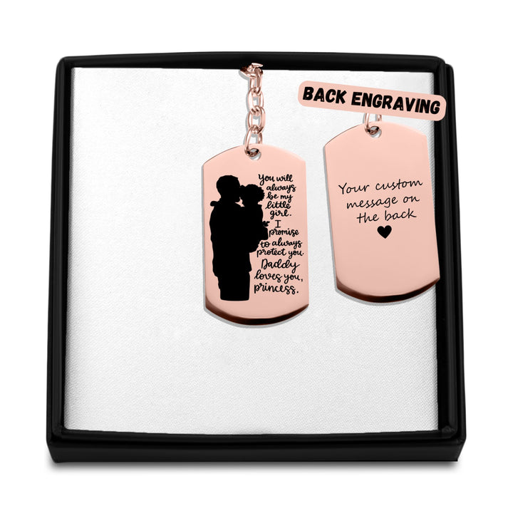 Always Be My Little Girl Tag Keychain