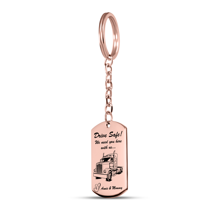 Drive Safe Tag Keychain for Trucker Dads