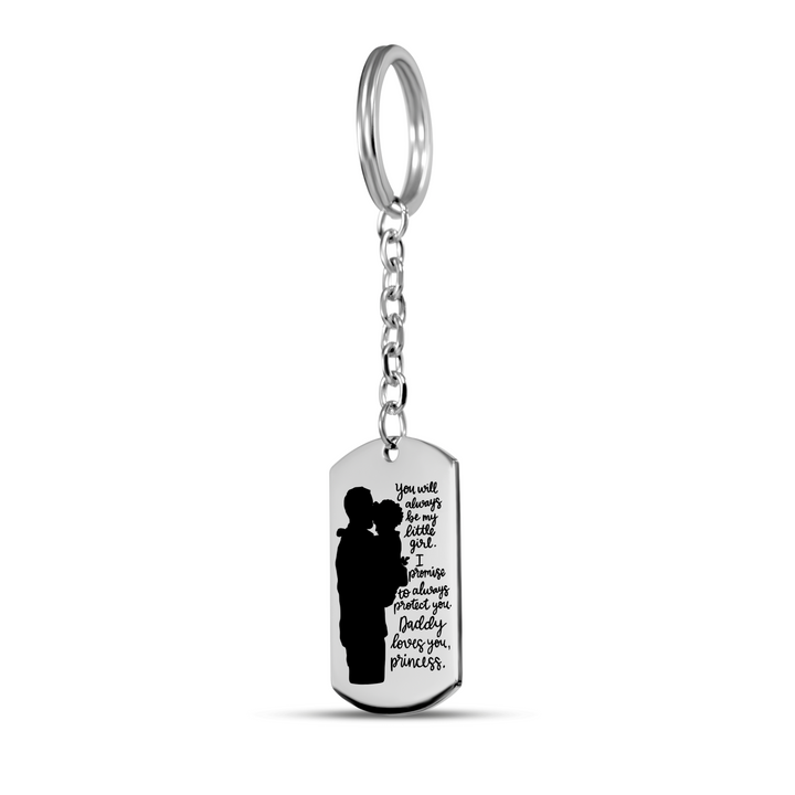 Always Be My Little Girl Tag Keychain